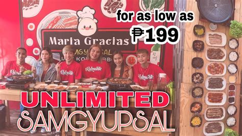 UNLI SAMGYUPSAL FOR AS LOW AS 199 ONLY.